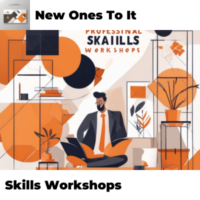 Skills Workshops